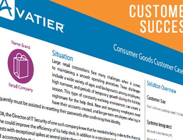 A Large Retail Company’s Help Desk Ticket Volume Reduced by 90% With Avatier’s Self-Service Password Reset Solution