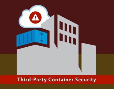 The Hidden Dangers In Third-Party Container Security And How To Solve Them
