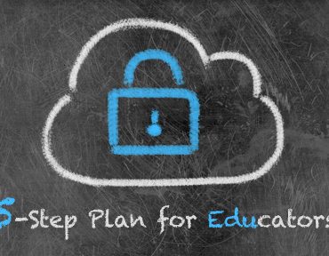 Student Security in the Cloud: A 5-Step Plan for Educators