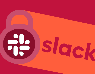 Are You Using Slack To Improve Security?