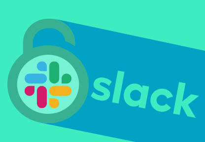 What You Need To Know About Slack’s Security Vulnerability And What To Do Next