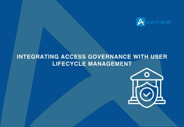 Unlocking Efficiency and Security: The Power of Access Governance in User Lifecycle Management
