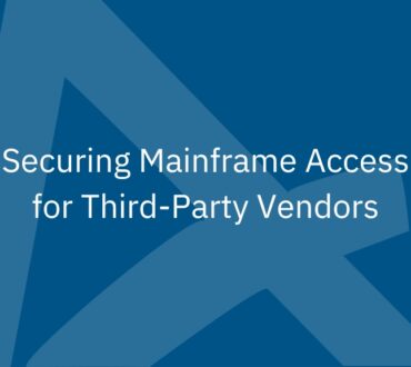 Securing Mainframe Access: Ensuring Robust Security for Third-Party Vendors