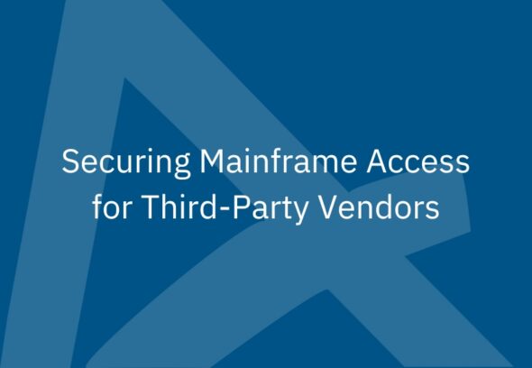 Securing Mainframe Access: Ensuring Robust Security for Third-Party Vendors
